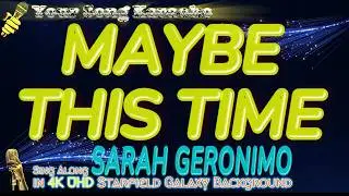 Sarah Geronimo - Maybe This Time Karaoke [in 4K UHD Starfield Galaxy Background]