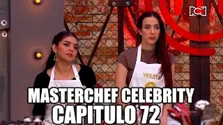 MasterChef Celebrity 2025 &ndash; Avance Cap&iacute;tulo 72