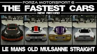 Forza Motorsport 6 - Fastest Cars - Currently Holding The World Record