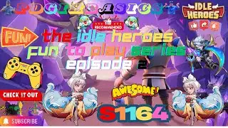Idle Heroes Fun  to play Series Episode 2 Eloise / Star Swordsman Mockman hero build