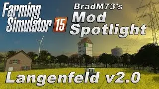 Farming Simulator 15 - Mod Spotlight: Langenfeld v2.0 Map Mod