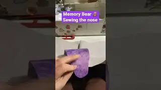 Memory Bear Nose/ Sewing a Memory Bear 🧸 sewing the nose to the face