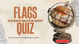What's The BEST Flag Quiz Game For You Today?