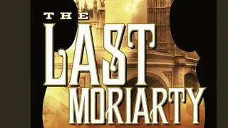 The Last Moriarty by Charles Veley