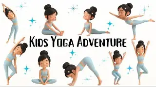Fun Kids Yoga Adventure | Move, Stretch & Relax Together