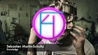 [MIDTEMPO] Sebastien Martin-Schultz - Knowledge