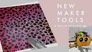 NEW Cricut Maker Tools