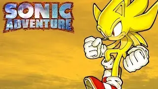 Sonic Adventure DX - Super Sonic's Story