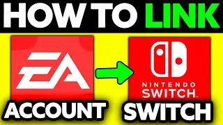 How To Link EA Account to Nintendo Switch (2025)