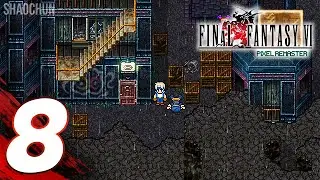 #8 FINAL FANTASY VI PIXEL REMASTER (FF6) SEARCHING FOR TERRA, KOHLINGEN, JIDOOR, ZOZO