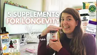my top 5 daily supplements for health and longevity | vegan & gluten free