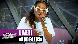 Laeti - God bless #PlanèteRap