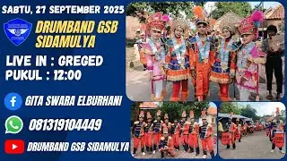 DRUMBAND GSB SIDAMULYA LIVE IN : GREGED 