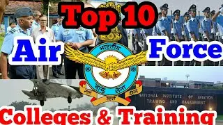 Indian Air Force Colleges | Air Force training institutes with location