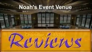 Noah's Event Venue - Chandler Wedding and Reception Reviews