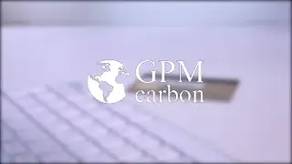 Знакомство с проектом  GPM CARBON. What is GPM CARBON?