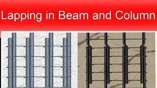 Lapping in Beams and Columns
