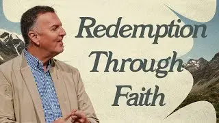 Redemption Through Faith