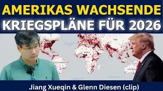 Jiang Xueqin (Clip): Amerikas wachsende Kriegspl&auml;ne f&uuml;r 2026