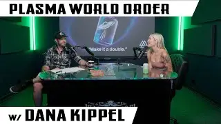 Dana Kippel | A New Force: Plasma, Consciousness, & The New Human Potential