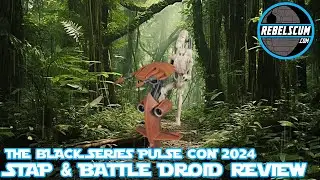 Star Wars The Black Series STAP & Battle Droid Hasbro Pulse Con 2024 Exclusive Figure Review