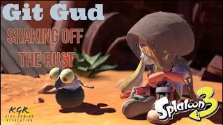 GIT GUD! Shaking off the rust! Splatoon 3 Online Gameplay!  #splatoon3 #splatoon #splatoon2