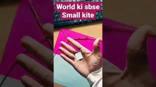 #world ki SBSE CHOTI PATANG