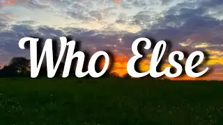 Who Else | Song by Abbie Gamboa [Gateway Worship] | Lyric video
