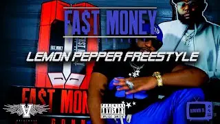 Fast Money The Connect Lemon Pepper Freestyle Video