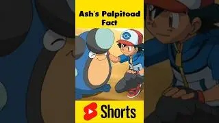 Ash Palpitoad Fact #palpitoad #pokemonfact #viral #shorts
