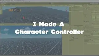 I Made a Character Controller, for my New Game ! - Unity FPS Games || Maddy Games