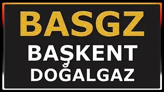 BASGZ - Başkent Doğalgaz Hissesi Analizi Yorumu Bilan&ccedil;osu