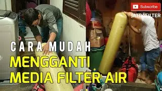 BEGINI!!! | Cara Mudah Mengganti Media Filter | Mengganti Media Filter Air | Tabung Fiber/FRP