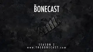 The Bonecast Season 2 teaser