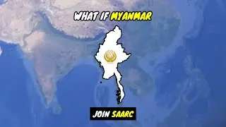 What if Myanmar Join SAARC | Country Comparison | Data Duck 2.o