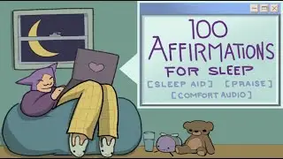 ASMR - 100 Positive Affirmations for Sleep [Sleep Aid][Praise][Comfort Audio][F4A]