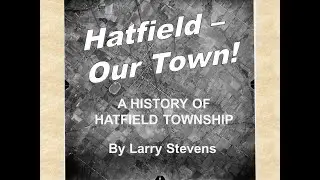 History of Hatfield Township (1-2023)
