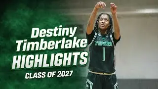 DESTINY TIMBERLAKE CLASS OF 2027 HIGHLIGHTS 
