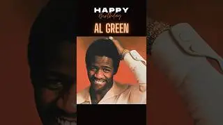 Happy Bday Al Green #shorts #algreen #soulmusic #classicsoul #soul #singer #tribute #slideshow