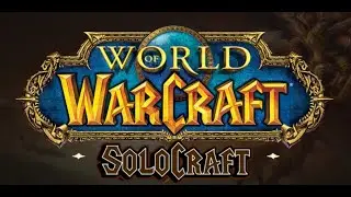 World of Solocraft - Leveling Undead Warlock Level 28+ [Private Server  - Bruteloops__)