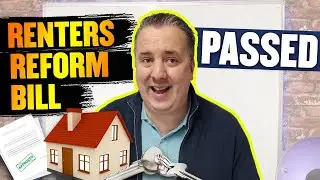 Renters Reform Bill Passed - Is This Bad News For Landlords?