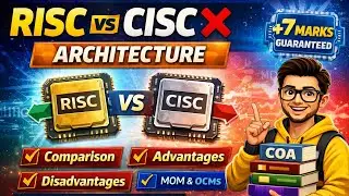  RISC vs CISC Architecture | COA RGPV 4th Sem 🔥 7 Marks Guaranteed