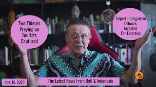 Two Thieves Preying on Tourists Captured &  Bali Airport Immigration Officers Arrested For Extortion
