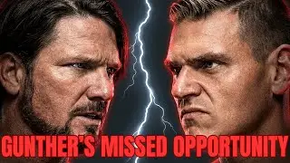 GUNTHER'S MISSED OPPORTUNITY - WWE DROPPED THE BALL?? | WRESTLING HYPOTHESIS
