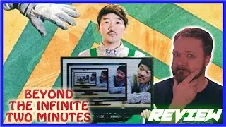 BEYOND THE INFINITE TWO MINUTES - Movie Review (Nightstream Film Festival 2021)