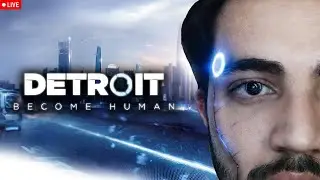 🔴DETROIT BECOME HUMAN STREAM (DAY 4). (VS)
