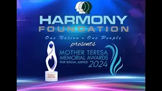 Mother Teresa Memorial Awards 2024 For Social Justice on the theme HUMANITY in ACTION