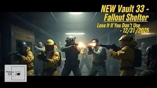 NEW Vault 33 - Fallout Shelter - Lose It If You Don't Use It - 12/31/2025