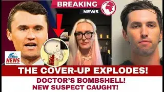 FINALLY EXPOSED Autopsy Leak Reveals NEW SUSPECT &mdash; Shooter Caught on Camera in Charlie Kirk Case!