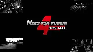 Need For Russia 4: Białe Noce - Full Soundtrack